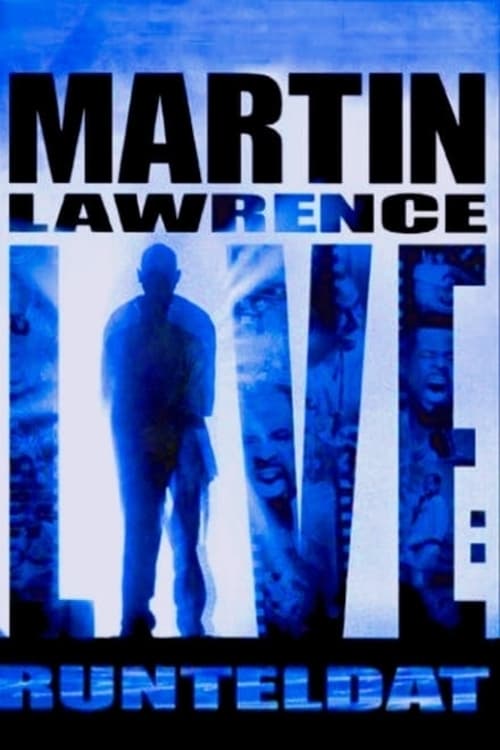 Постер Martin Lawrence Live: Runteldat